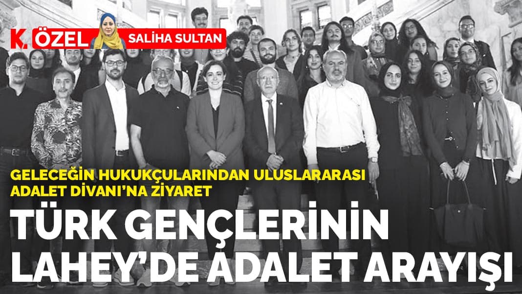 Türk gençlerinin Lahey’de adalet arayışı